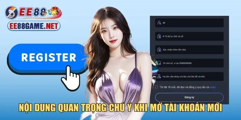 Nội dung quan trọng chú ý khi đăng ký ee88